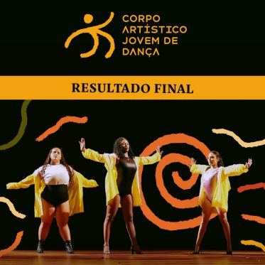 Escola Pública de Dança da Vila das Artes divulga resultado final do processo seletivo para o Corpo Artístico Jovem de Dança